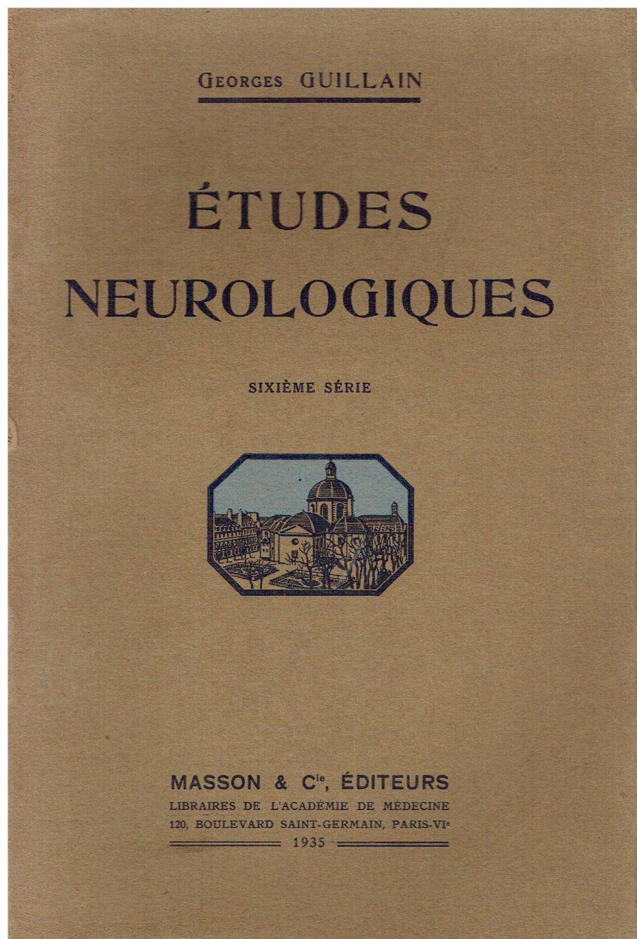Études neurologiques : sixième série