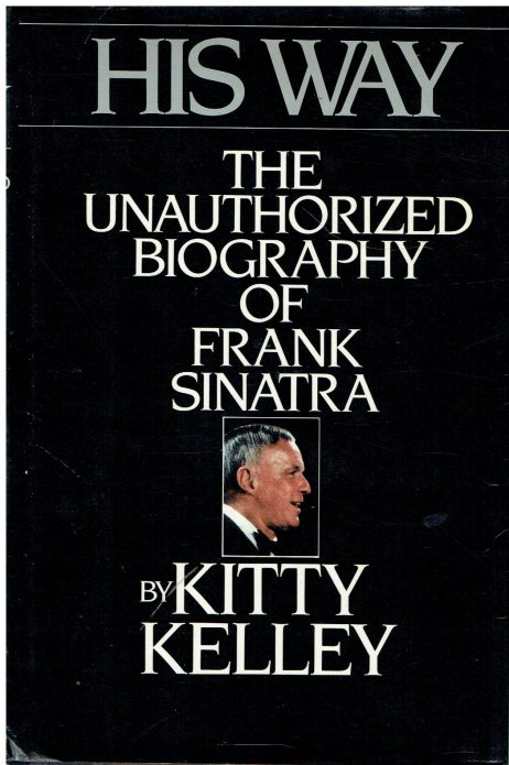 His way : the unauthorized biography of Frank Sinatra