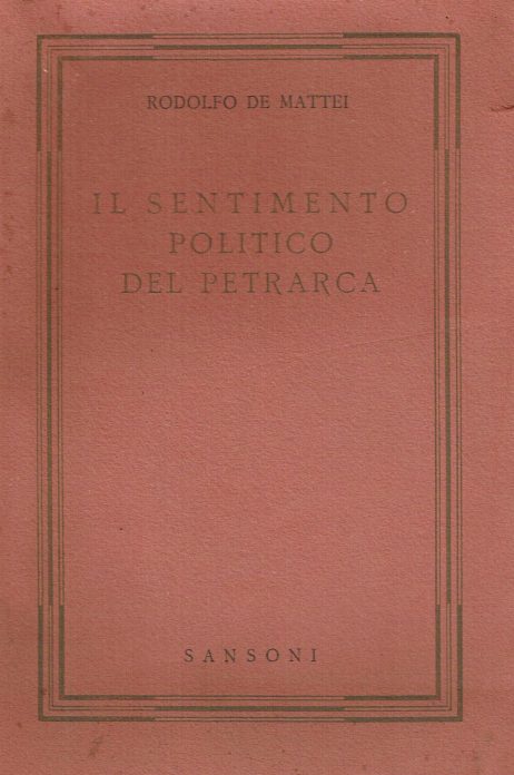 Il sentimento politico del Petrarca