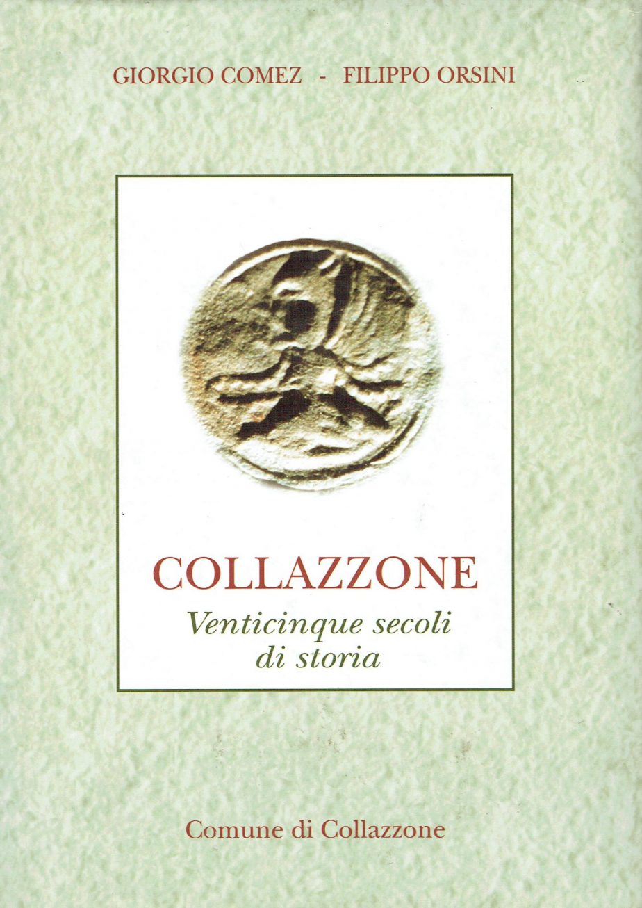 Collazzone e il suo territorio : venticinque secoli di storia