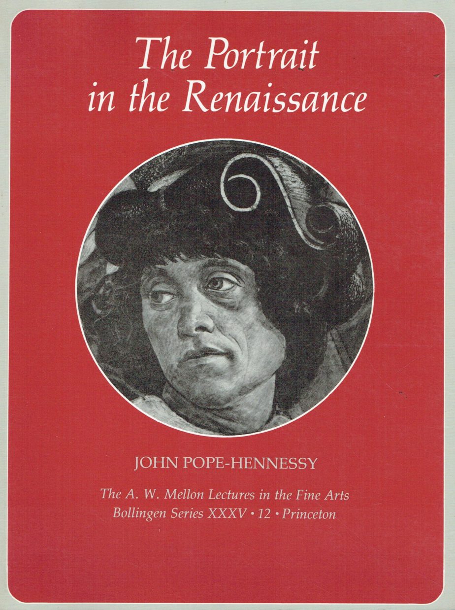 The portrait in the Renaissance : The A. W. Mellon lectures in the fine arts