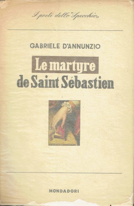 Le martyre de Saint Sebastien : mystere