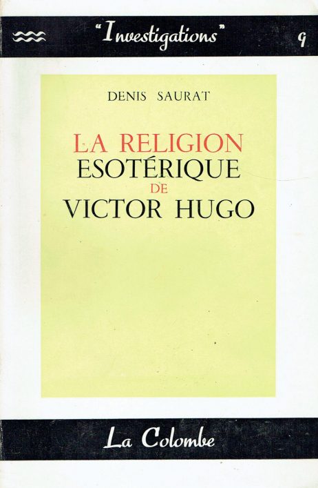 La religion esotérique de Victor Hugo 2: Victor Hugo et les dieux du peuple