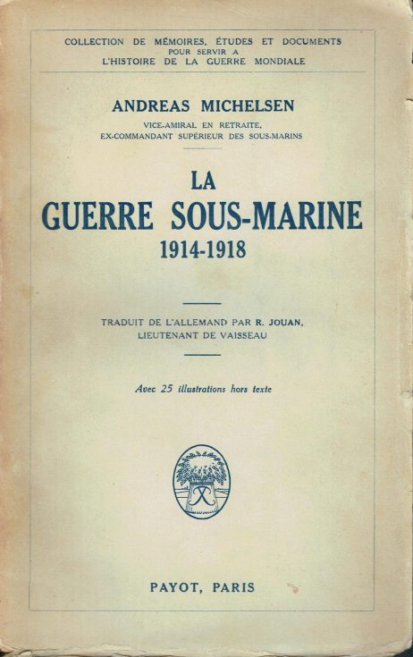 La guerre sous-marine : 1914-1918