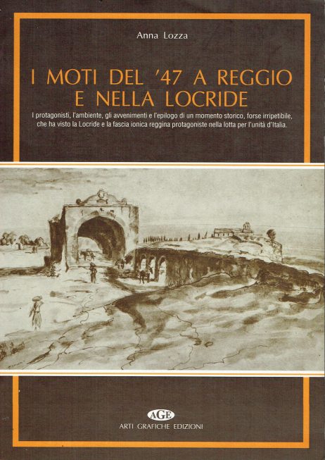 I Moti del '47 a Reggio e nella Locride : i protagonisti