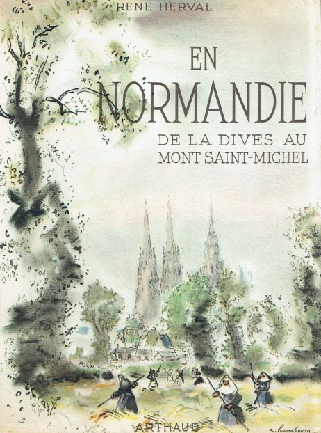 En Normandie : de la Dives au Mont-Saint-Michel