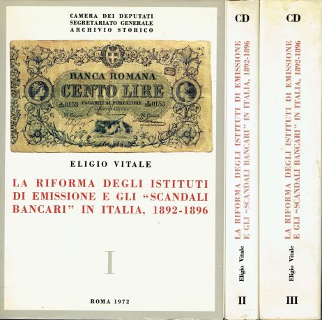 La riforma degli istituti di emissione e gli scandali bancari in Italia : 1892-1896