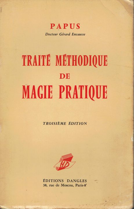 Traité méthodique de magie pratique