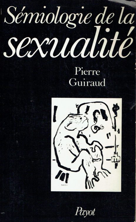 Semiologie de la sexualite : essai de glosso-analyse