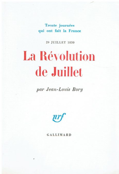 La révolution de juillet: 29 juillet 1830