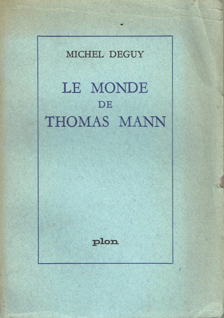 Le monde de Thomas Mann