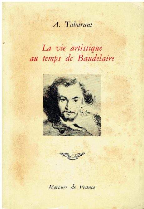 La vie artistique au temps de Baudelaire
