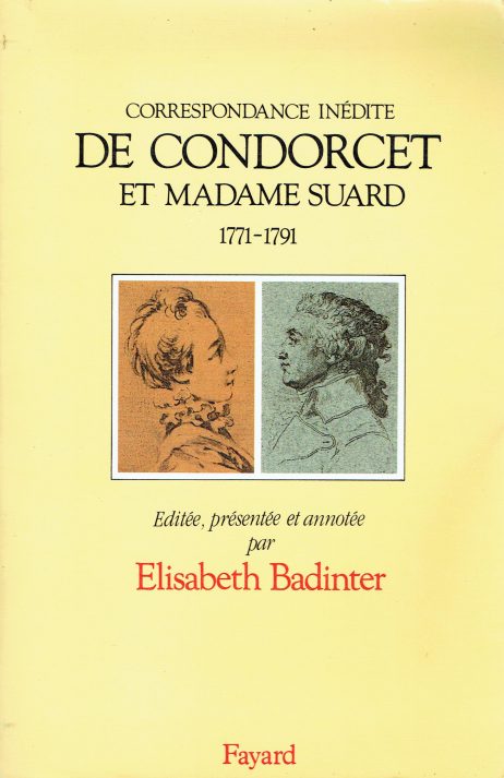 Correspondance inédite de Condorcet et Madame Suard