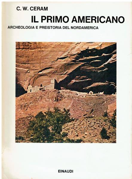 Il primo americano : Archeologia e preistoria del Nordamerica