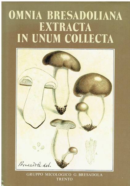 Omnia Bresadoliana extracta in unum collecta