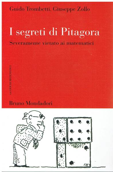 I segreti di Pitagora : severamente vietato ai matematici