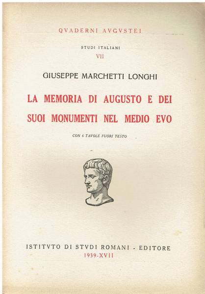 La memoria di Augusto e dei suoi monumenti nel medio evo