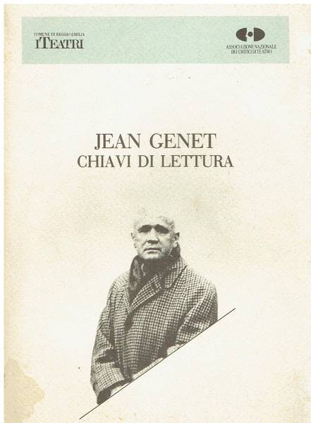 Jean Genet : chiavi di lettura