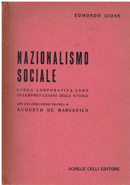 Nazionalismo sociale : l'idea corporativa come interpretazione della storia