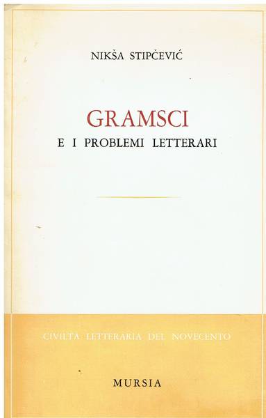 Gramsci e i problemi letterari