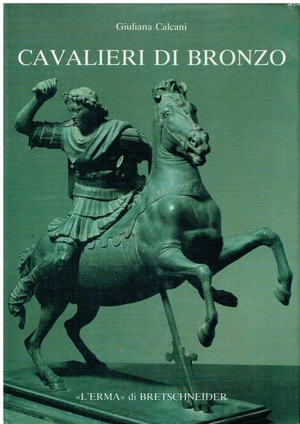 Cavalieri di bronzo : la torma di Alessandro opera di Lisippo