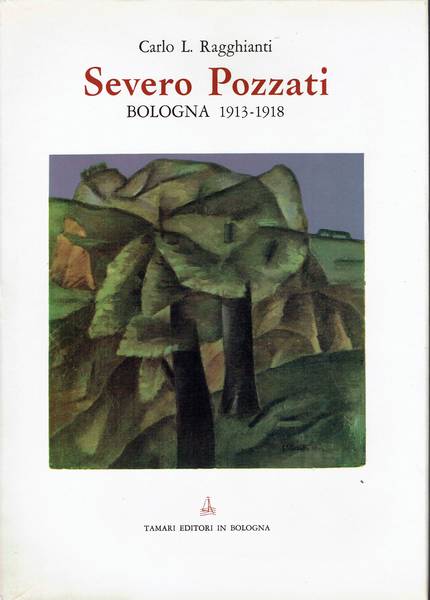 Severo Pozzati : Bologna 1913-1918
