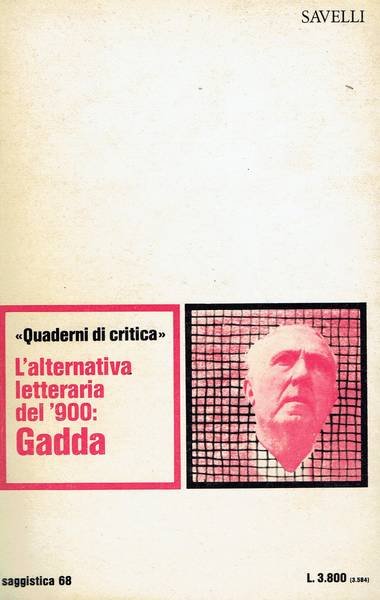 L alternativa letteraria del '900: Gadda
