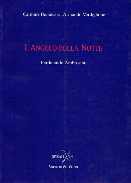 L'angelo della notte : Ferdinando Ambrosino