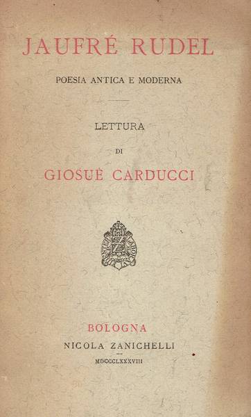 Poesia antica e moderna : Lettura di Giosuè Carducci