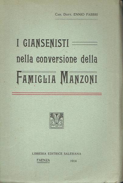 I giansenisti nella conversione della famiglia Manzoni