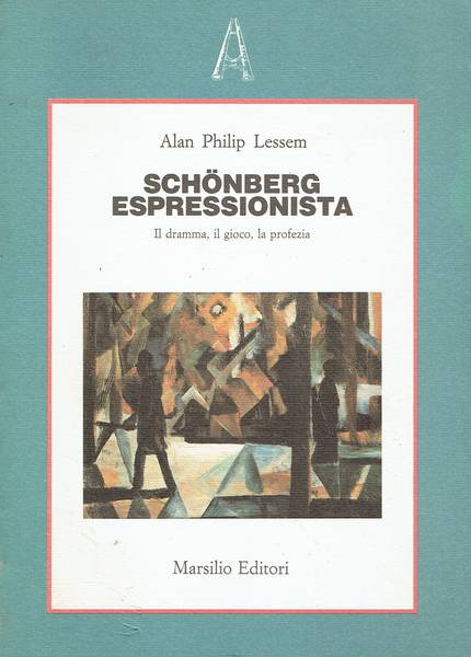 Schönberg espressionista : il dramma
