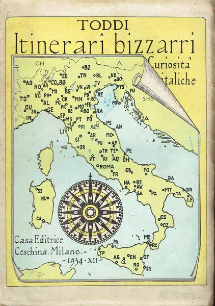 Itinerari bizzarri : curiosità italiche