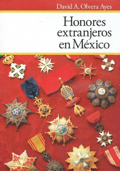 Honores extranjeros en México