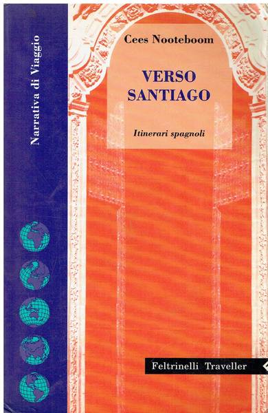Verso Santiago : itinerari spagnoli