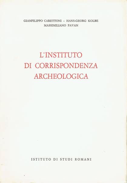 L'Istituto di Corrispondenza archeologica