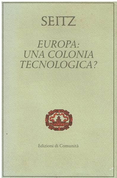 Europa : una colonia tecnologica?