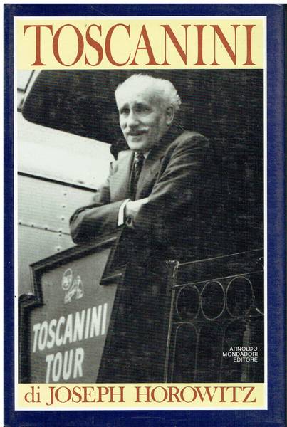 Toscanini : come diventò un dio della cultura americana e contribuì a creare un nuovo pubblico per la musica classica