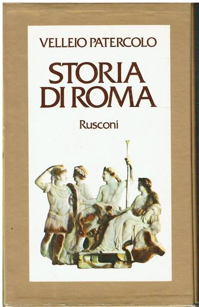 Storia di Roma : in due libri dedicata al console Marco Vinicio