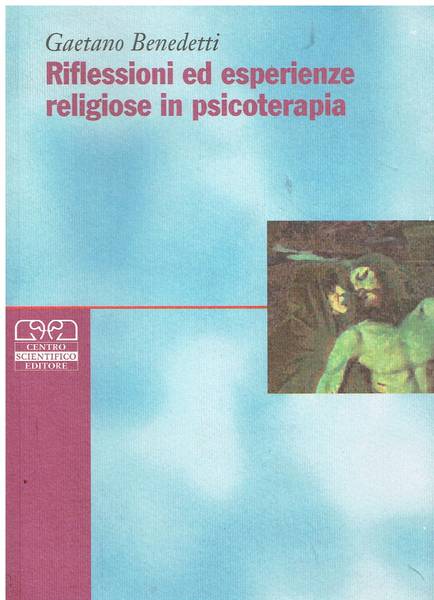 Riflessioni ed esperienze religiose in psicoterapia