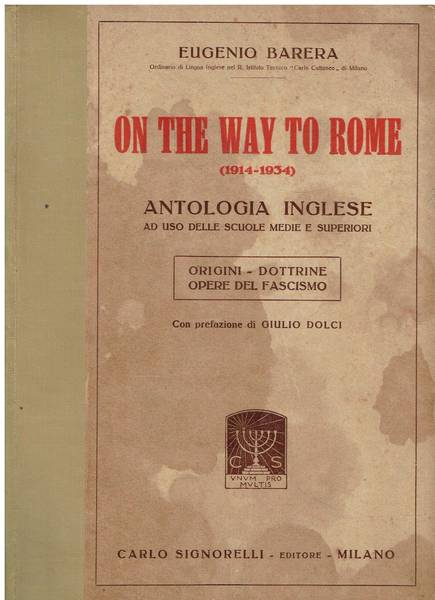 On the way to Rome (1914-1934) : Antologia Inglese ad uso delle scuole medie e superiori. Origini