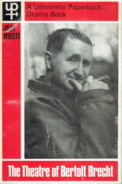 The theatre of Bertolt Brecht : a study from eight aspects