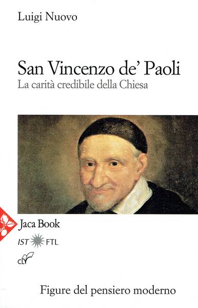 San Vincenzo de' Paoli : la carità credibile della Chiesa