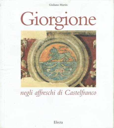 Giorgione negli affreschi di Castelfranco