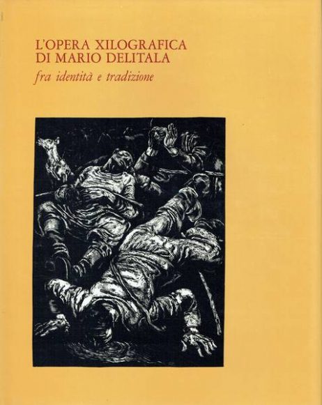 L'opera xilografica di Mario Delitala : fra identità e tradizione