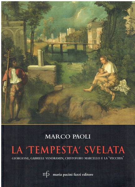 La tempesta svelata : Giorgione
