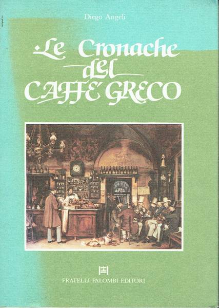 Le cronache del Caffè Greco