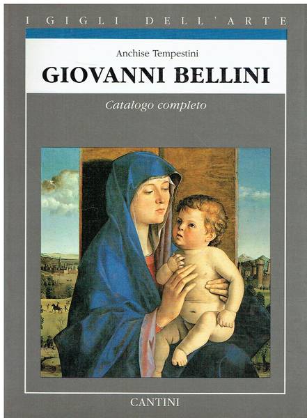Giovanni Bellini : catalogo completo dei dipinti