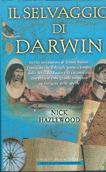 Il selvaggio di Darwin : la vita avventurosa di Jemmy Button