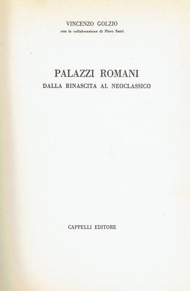 Palazzi romani : dalla Rinascita al Neoclassico