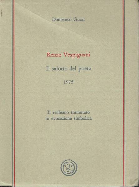 Renzo Vespignani : il salotto del poeta